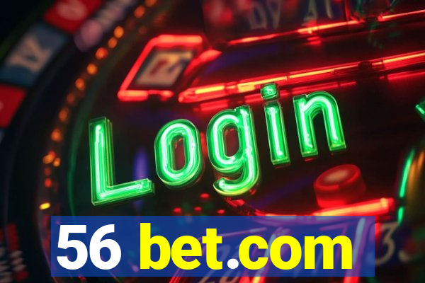 56 bet.com